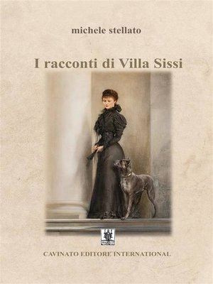 cover image of I racconti di Villa Sissi